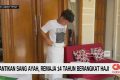 VIDEO: Gantikan Sang Ayah – Remaja 14 Tahun Berangkat Haji