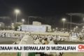 VIDEO: Jutaan Jemaah Haji Mabit di Muzdalifah Sebelum ke Mina