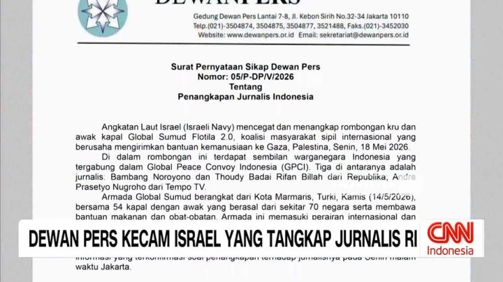VIDEO: Dewan Pers Kecam Israel yang Tangkap Jurnalis RI