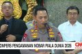 VIDEO: Full Konpers Polri Siap Gelar Nobar Piala Dunia