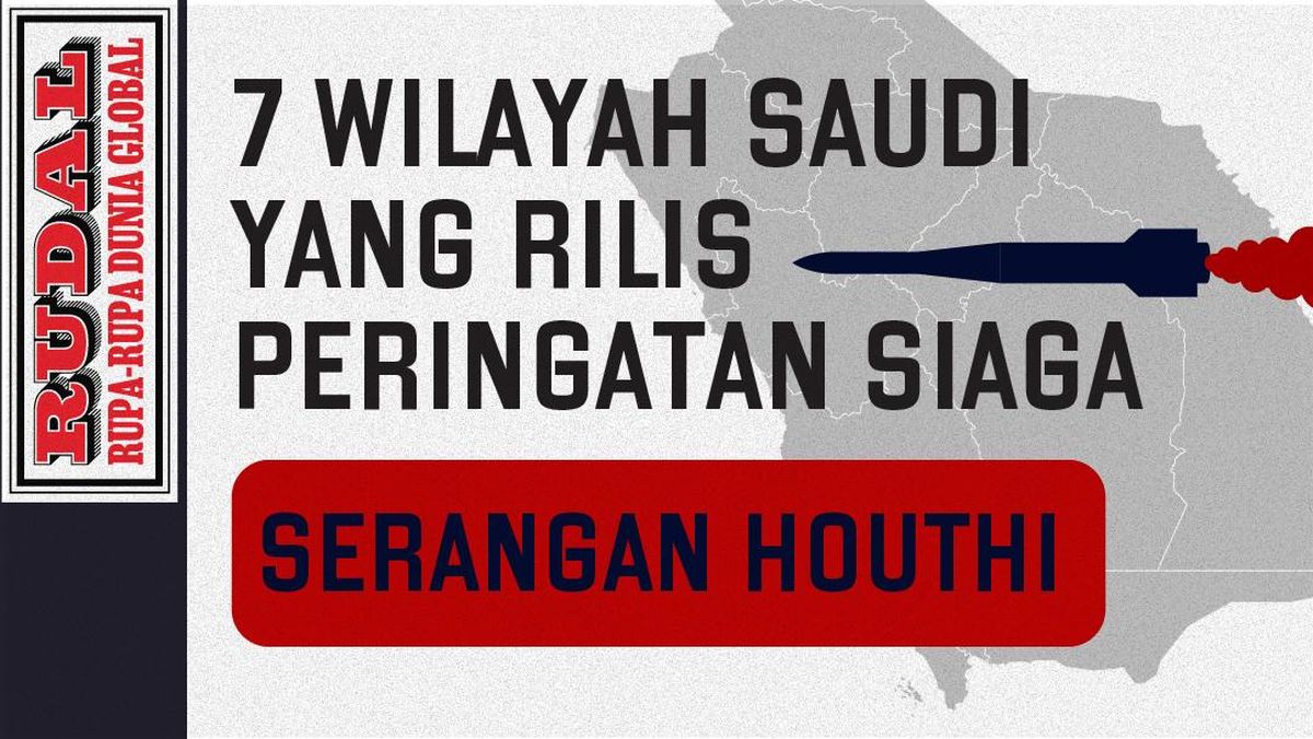 rudal-7-wilayah-saudi-yang-rilis-peringatan-siaga-serangan-houthi-1789642977886_169